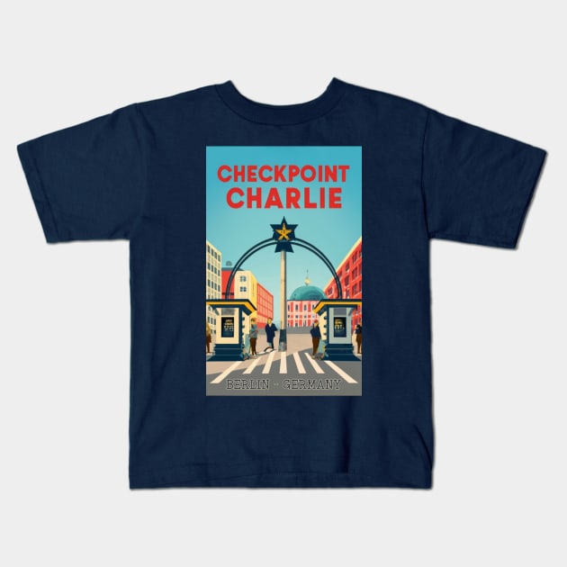 A Vintage Travel Art of Checkpoint Charlie in Berlin - Germany Kids T-Shirt by goodoldvintage